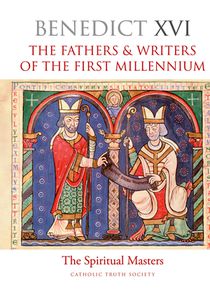 The Fathers and Writers of the First Millennium