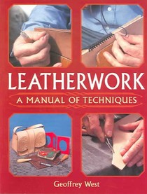 Leatherwork - A Manual of Techniques