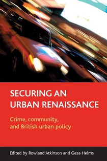 Securing an urban renaissance