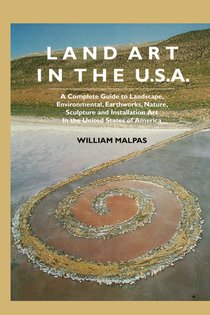 Land Art In the U.S.