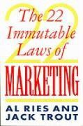 The 22 Immutable Laws Of Marketing