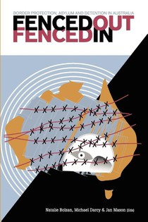 Fenced Out, Fenced In