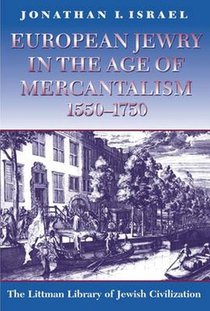 LITTMAN European Jewry in the Age of Mercantilism, 1550-1750