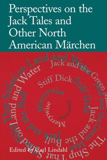 Perspectives on the Jack Tales and Other North American Marchen