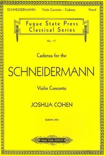 Cadenza for the Schneidermann Violin Concerto