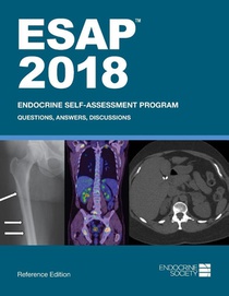 ESAP (TM) 2018: Endocrine Self-Assessment Program