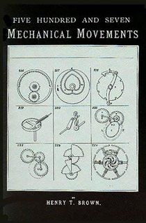 507 Mechanical Movements