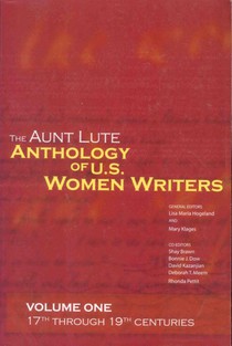 The Aunt Lute Anthology of U.S. Women Writers, Volume One