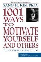 1001 Ways to Motivate Yourself & Others voorzijde