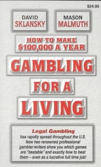 Gambling for a Living