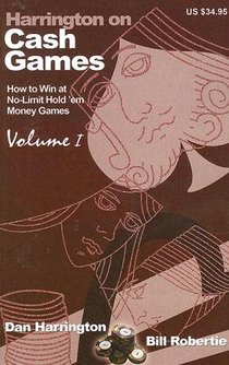 Robertie, B: Harrington on Cash Games
