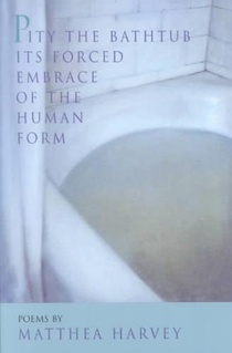 Pity the Bathtub Its Forced Embrace of the Human Form