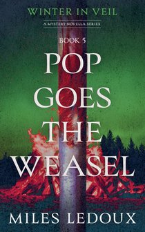 Pop Goes the Weasel (Winter in Veil Book 5)