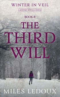 The Third Will (Winter in Veil Book 8)