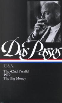 John Dos Passos: U.S.A. (LOA #85)