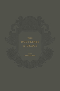 The Doctrines of Grace