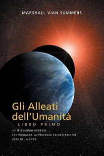 GLI ALLEATI DELL'UMANITA LIBRO PRIMO (AH1 in Italian)