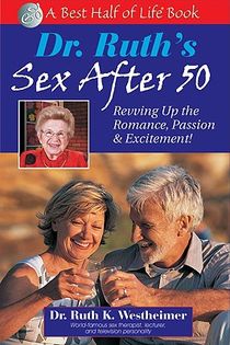 Dr Ruth's Sex After 50