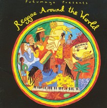 PUTUMAYO PRESENTS*Reggae Around The World (CD)