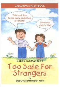 Bobby and Mandee's Too Safe for Strangers