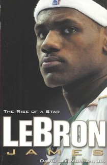 Lebron James: The Rise of a Star voorzijde