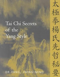 Tai Chi Secrets of the Yang Style voorzijde