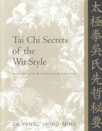 Tai Chi Secrets of the Wu Style voorzijde