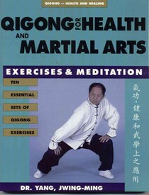 Qigong for Health & Martial Arts voorzijde