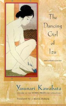 The Dancing Girl of Izu and Other Stories