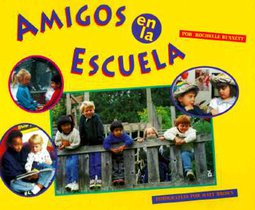 Amigos En La Escuela = Friends at School