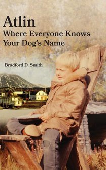 Atlin Where Everyone Knows Your Dog's Name