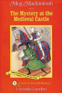 Meg Mackintosh and the Mystery at the Medieval Castle - title #3 Volume 3 voorzijde