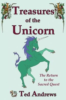 Treasures of the Unicorn: The Return to the Sacred Quest voorzijde