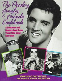 The Presley Family & Friends Cookbook