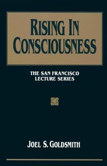 Goldsmith, J: Rising in Consciousness