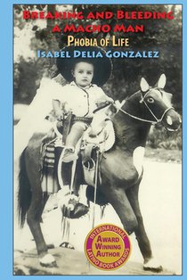 Breaking & Bleeding of a Macho Man: Phobia of Life