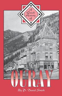 A Quick History of Ouray