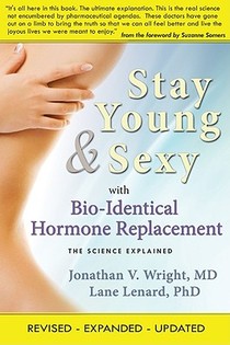 STAY YOUNG & SEXY W/BIO-IDENTI