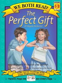 The Perfect Gift-El Regalo Perfecto