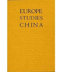 Europe Studies China: Papers from an International Conference on the