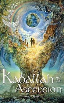 KABALLAH & THE ASCENSION