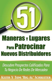 51 Maneras Y Lugares Para Patrocinar Nuevos Distribuidores