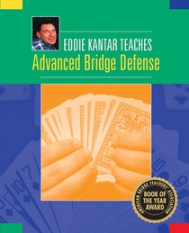 Eddie Kantar Teaches Advanced Bridge Defense voorzijde