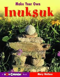 Make Your Own Inuksuk