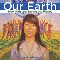 Our Earth: How Kids Are Saving the Planet voorzijde