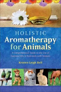 Holistic Aromatherapy for Animals voorzijde