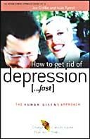 How to Lift Depression...Fast