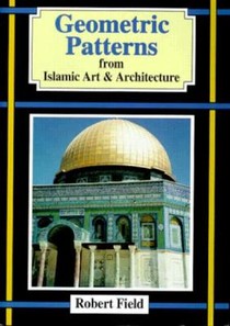 Geometric Patterns from Islamic Art and Architecture