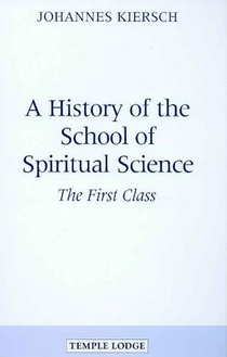 A History of the School of Spiritual Science