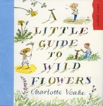 A Little Guide To Wild Flowers voorzijde